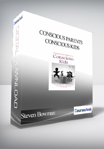 Steven Bowman – Conscious Parents Conscious Kids