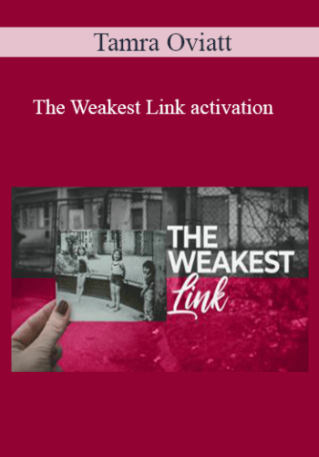 Tamra Oviatt – The Weakest Link Activation