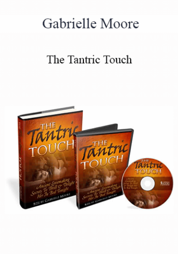 Gabrielle Moore - The Tantric Touch