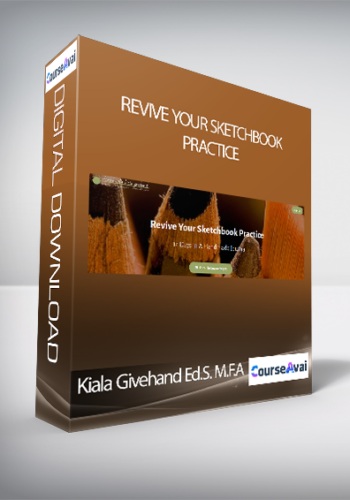 Kiala Givehand, Ed.S., M.F.A. – Revive Your Sketchbook Practice