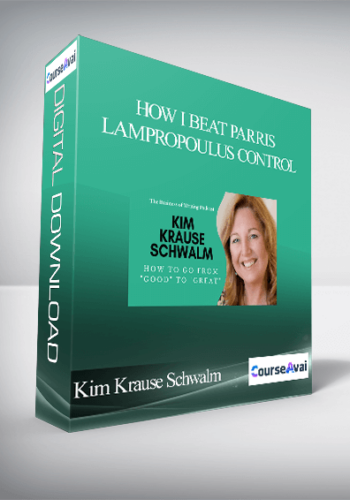 Kim Krause Schwalm – How I Beat Parris Lampropoulus Control