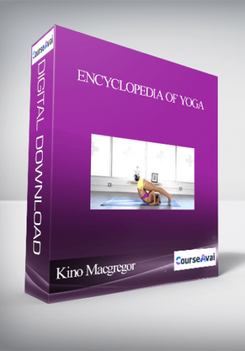 Kino Macgregor – Encyclopedia Of Yoga
