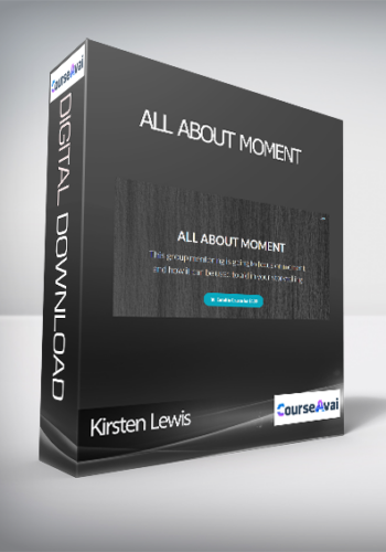 Kirsten Lewis – ALL ABOUT MOMENT