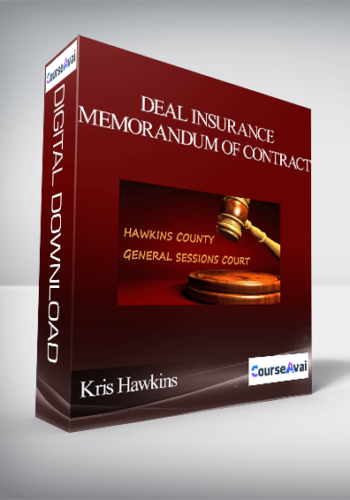 Kris Hawkins - Deal Insurance/Memorandum of Contract