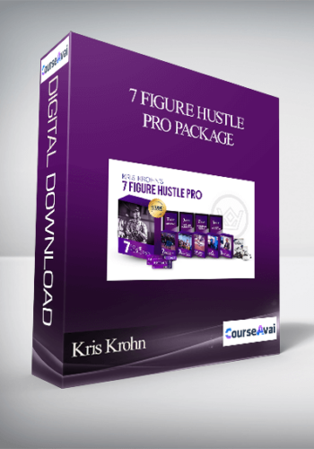 Kris Krohn - 7 Figure Hustle Pro Package