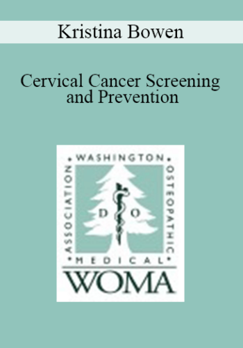 Kristina Bowen – Cervical Cancer Screening And Prevention