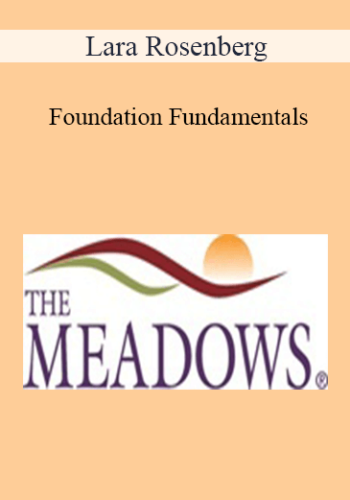 Lara Rosenberg - Foundation Fundamentals