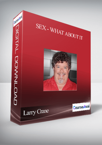 Larry Crane - Sex - What About It