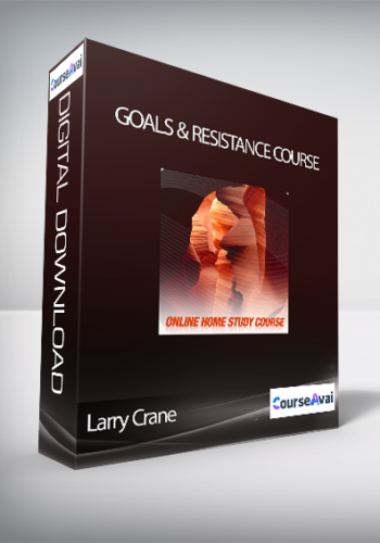 Larry Crane – Goals & Resistance Course