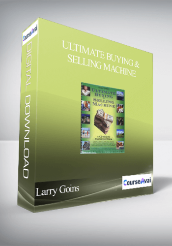 Larry Goins – Ultimate Buying & Selling Machine