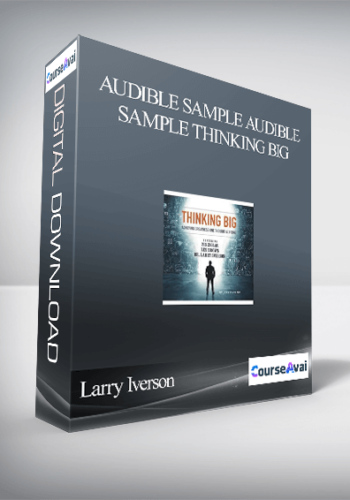 Larry Iverson. Sheila Murray Bethel. Bob Proctor & 7 More – Audible Sample Audible Sample Thinking Big: Achieving Greatness One Thought At A Time