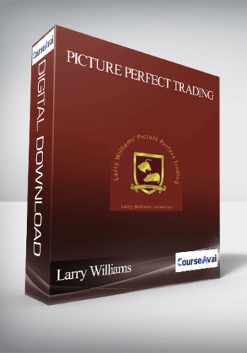 Larry Williams – Picture Perfect Trading