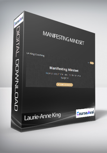 Laurie-Anne King – Manifesting Mindset
