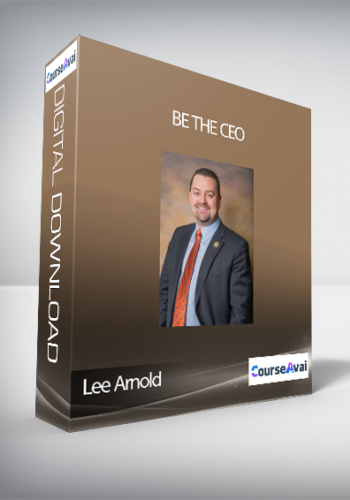 Lee Arnold – BE THE CEO