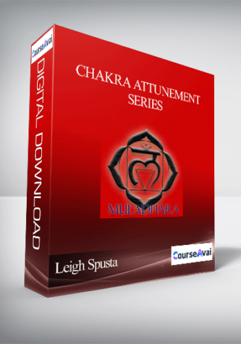 Leigh Spusta - Chakra Attunement Series