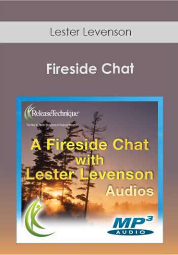 Lester Levenson – Fireside Chat