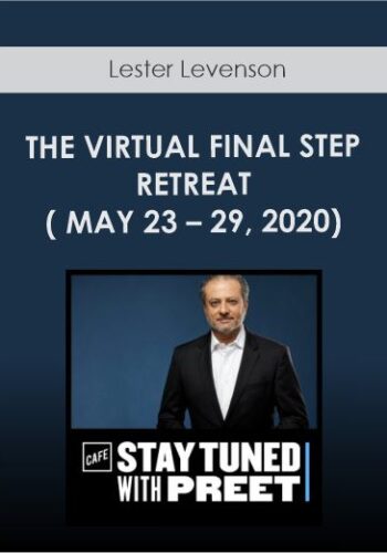 Lester Levenson - THE VIRTUAL FINAL STEP RETREAT( MAY 23 – 29, 2020)