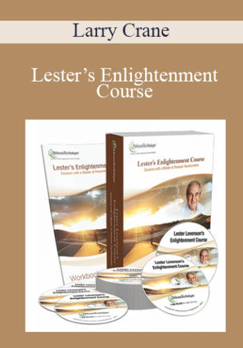 Larry Crane – Lester’s Enlightenment Course