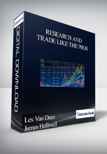 Lex Van Dam And James Helliwell – Research And Trade Like The Pros