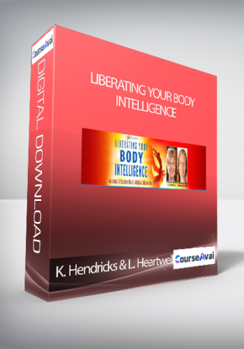 Liberating Your Body Intelligence With Katie Hendricks & Lamara Heartwell