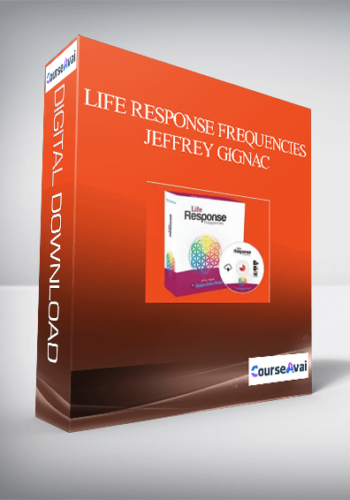 Life Response Frequencies Jeffrey Gignac