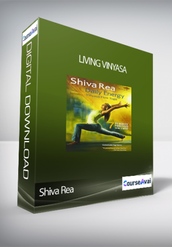 Living Vinyasa With Shiva Rea