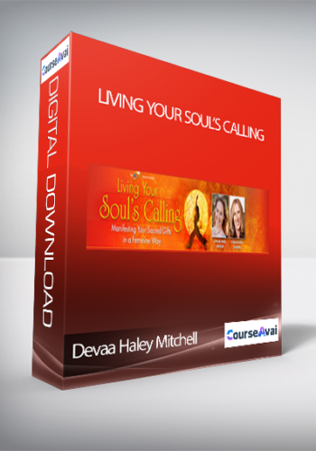Living Your Soul’s Calling With Devaa Haley Mitchell