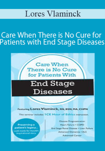 Lores Vlaminck – Care When There Is No Cure For Patients With End Stage Diseases