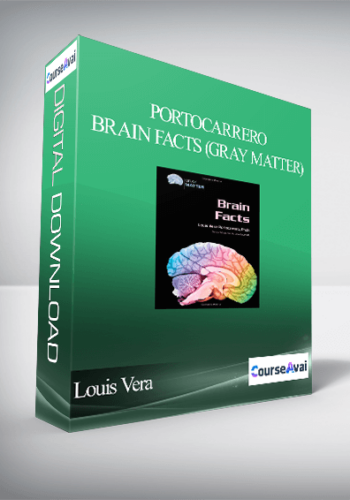 Louis Vera – Portocarrero – Brain Facts (Gray Matter)