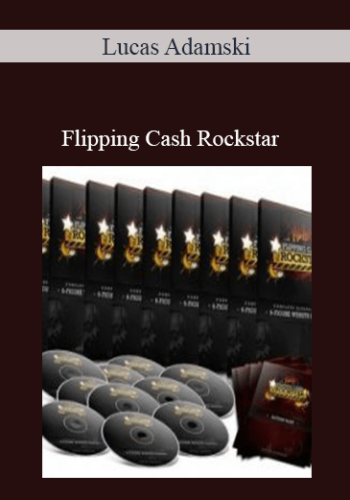 Lucas Adamski – Flipping Cash Rockstar