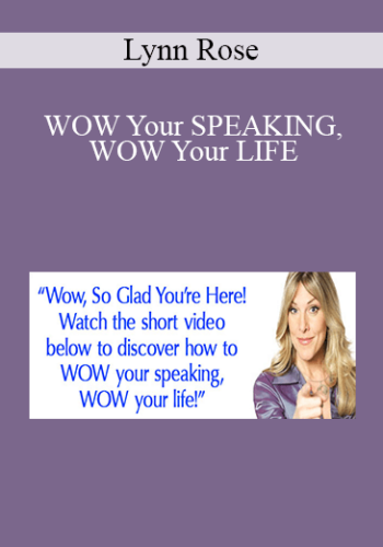 Lynn Rose – WOW Your SPEAKING, WOW Your LIFE