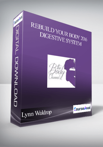 Lynn Waldrop – Rebuild Your Body 2016 – Digestive System