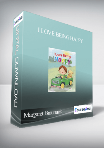 Margaret Braunack - I Love Being Happy