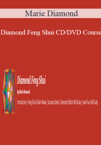 Marie Diamond – Diamond Feng Shui CD/DVD Course