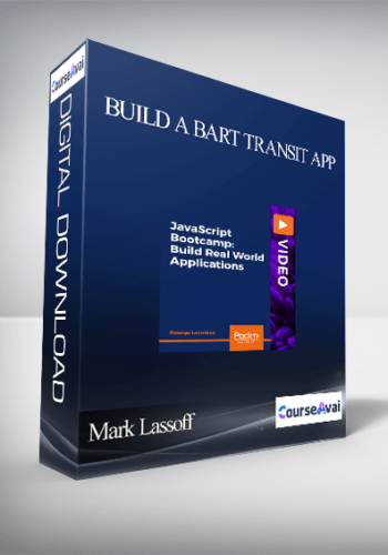 Mark Lassoff – Build A BART Transit App