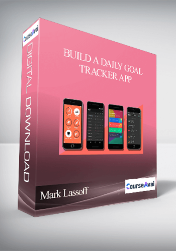 Mark Lassoff - Build a Daily Goal Tracker App