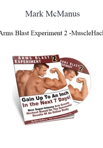 Mark McManus – Arms Blast Experiment 2 – MuscleHack