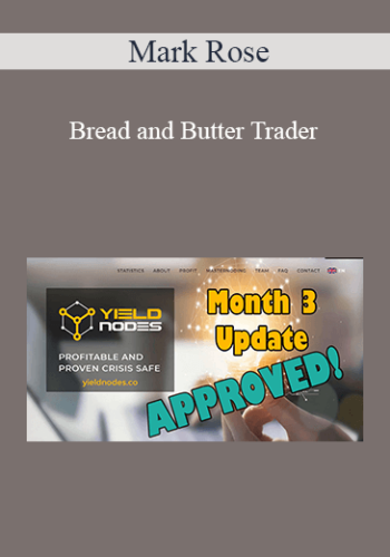 Mark Rose - Bread and Butter Trader