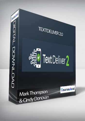 Mark Thompson & Cindy Donovan – TextDeliver 2.0