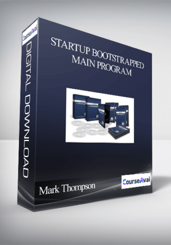 Mark Thompson – Startup Bootstrapped – Main Program