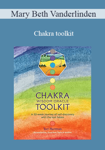 Mary Beth Vanderlinden – Chakra Toolkit