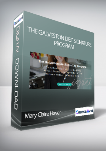 Mary Claire Haver - The Galveston Diet Signature Program