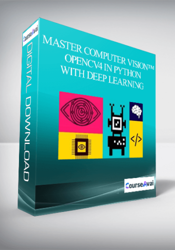 Master Computer Vision™ OpenCV4 in Python with Deep Learning