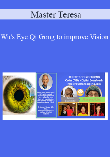 Master Teresa – Wu’s Eye Qi Gong To Improve Vision