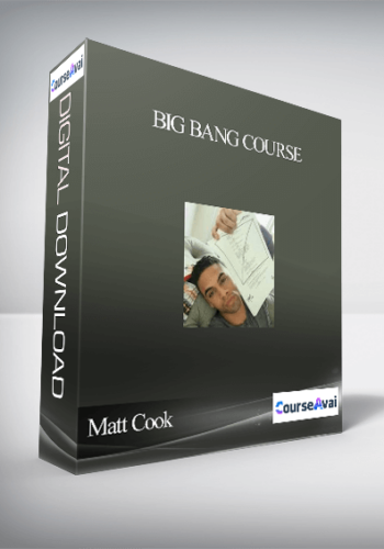 Matt Cook – Big Bang Course