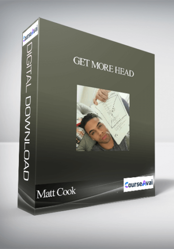 Matt Cook – Get More Head