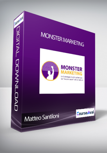Matteo Santiloni – Monster Marketing (Monster Marketing Di Matteo Santiloni)