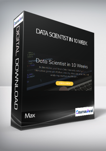 Max – Data Scientist In 10 Week