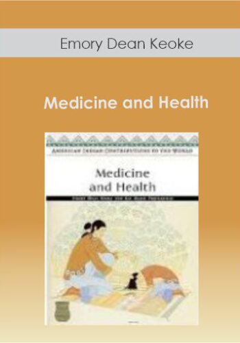Emory Dean Keoke – Medicine And Health