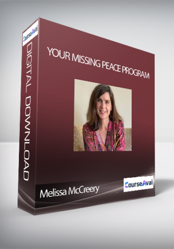 Melissa McCreery – Your Missing Peace Program